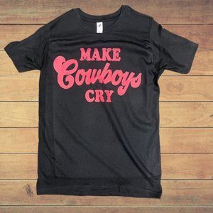 Make Cowboys Cry Tee